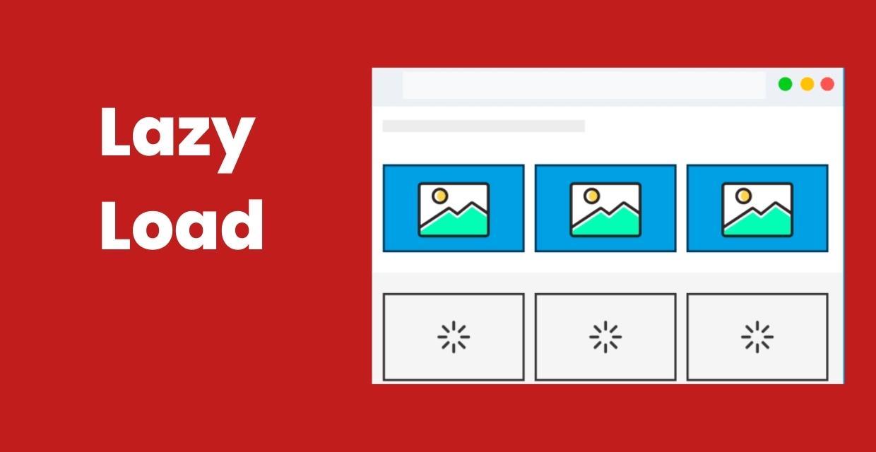 Lazy Load: Improve Website Loading Performance