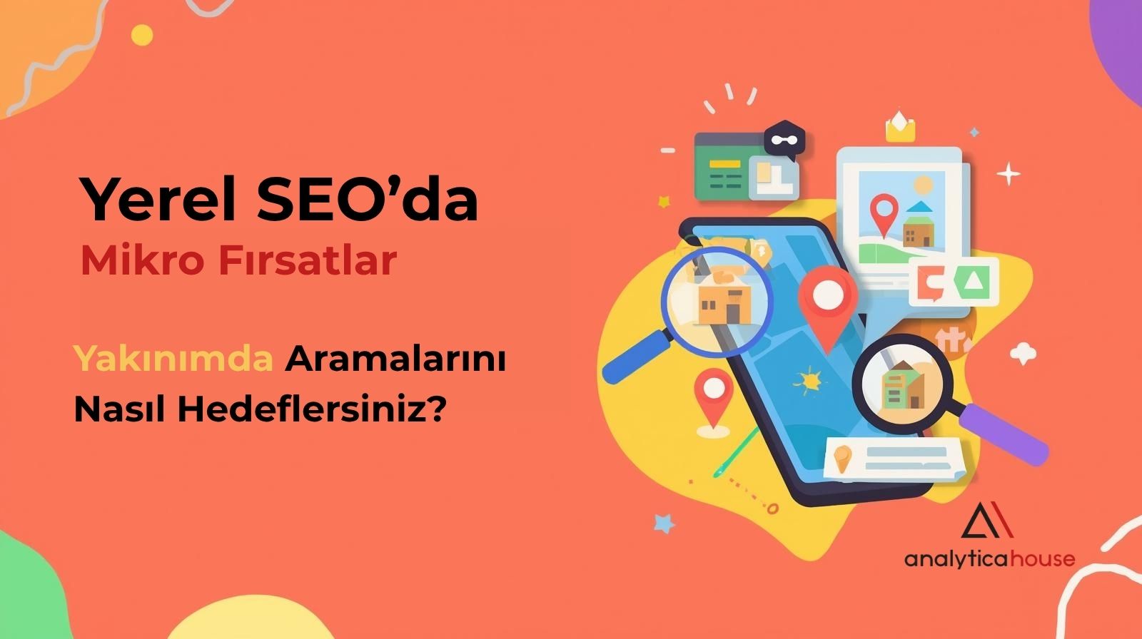 ‘Yakınımda’ Aramalarını Nasıl Hedeflersiniz?