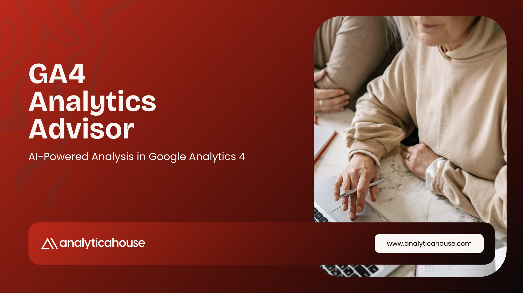 GA4 Analytics Advisor: AI-Powered Analysis in Google Analytics 4